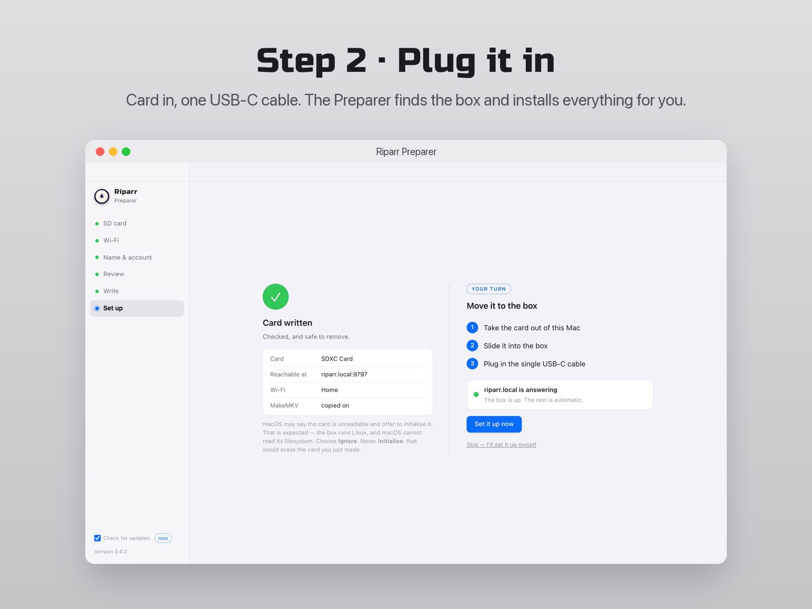 Riparr Preparer app, step 2: move the card to the box and plug in the USB-C cable
